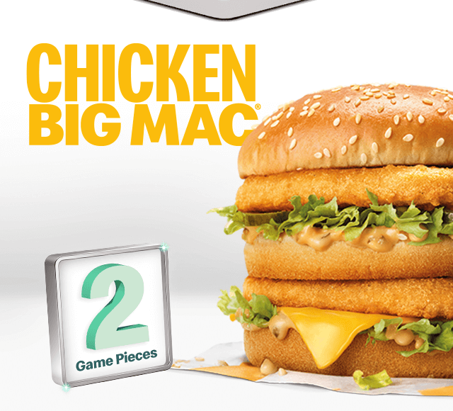 Chicken Big Mac® worth 2 Game Pieces