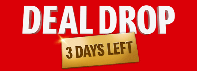 Bold white text reads DEAL DROP, Gold text reads 3 DAYS TO REDEEM