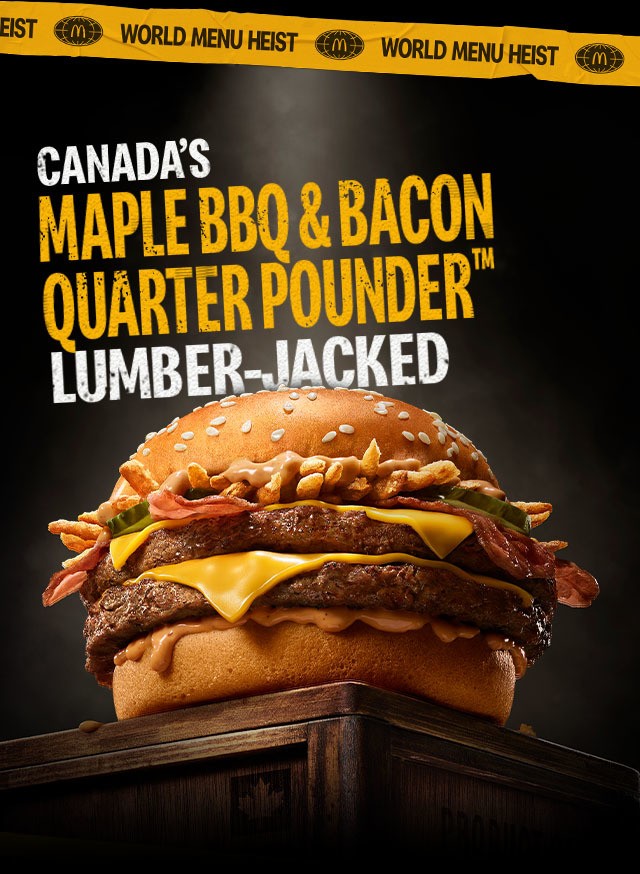 Canada's Maple BBQ & bacon Quarter Pounder™ lumber-jacked
