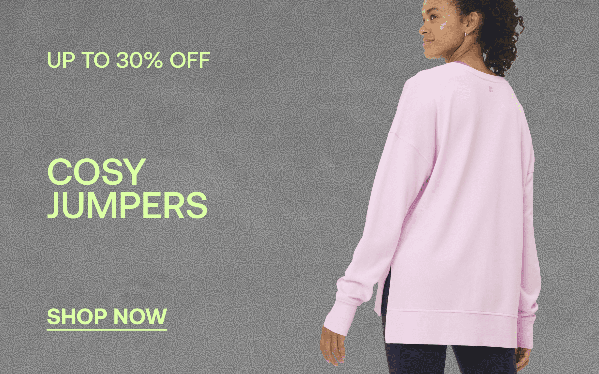 UP TO 30% OFF COSY JUMPERS