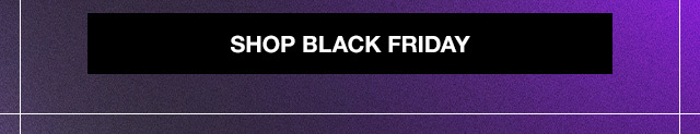 Shop Black Friday 