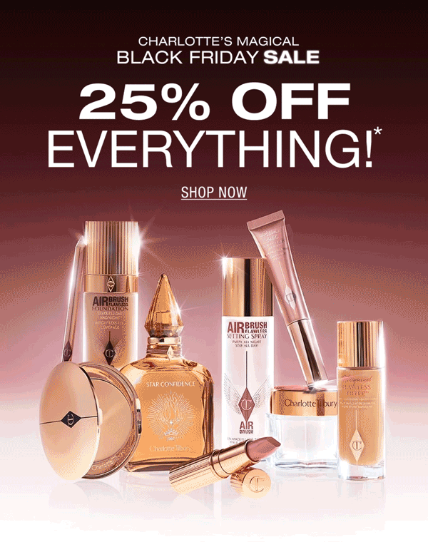 CHARLOTTE'S MAGICAL BLACK FRIDAY SALE! 25% OFF EVERYTHING!