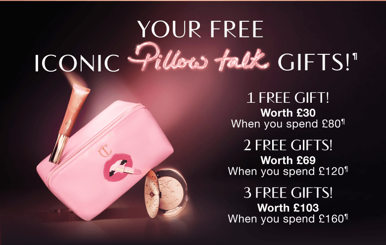YOUR FREE ICONIC PILLOW TALK GIFTS!