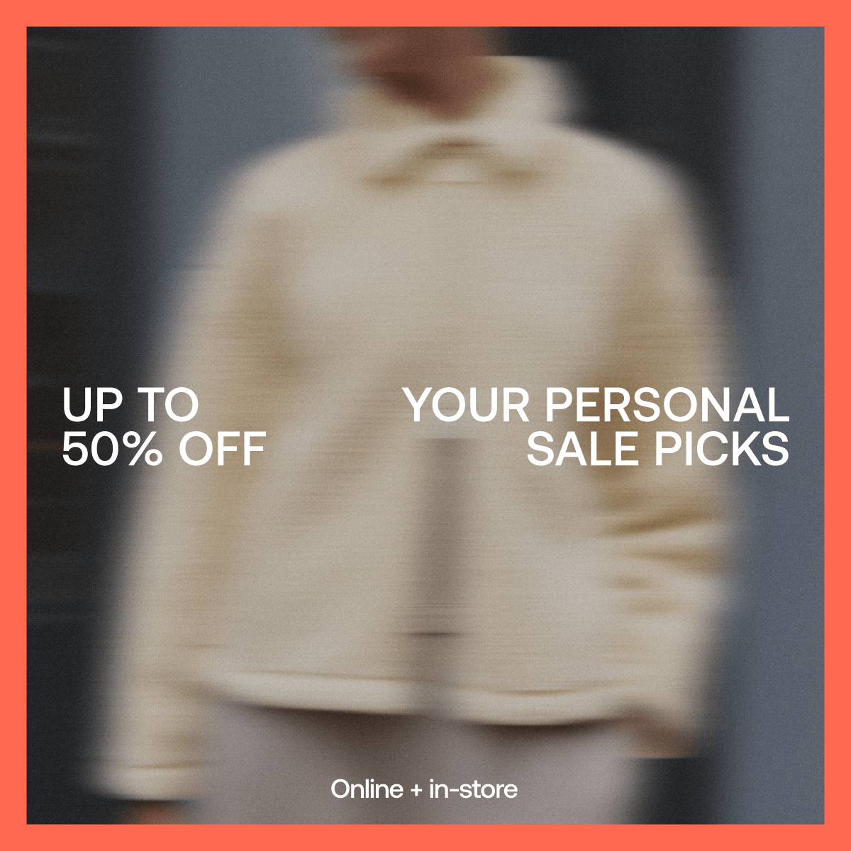 Exclusive sale styles