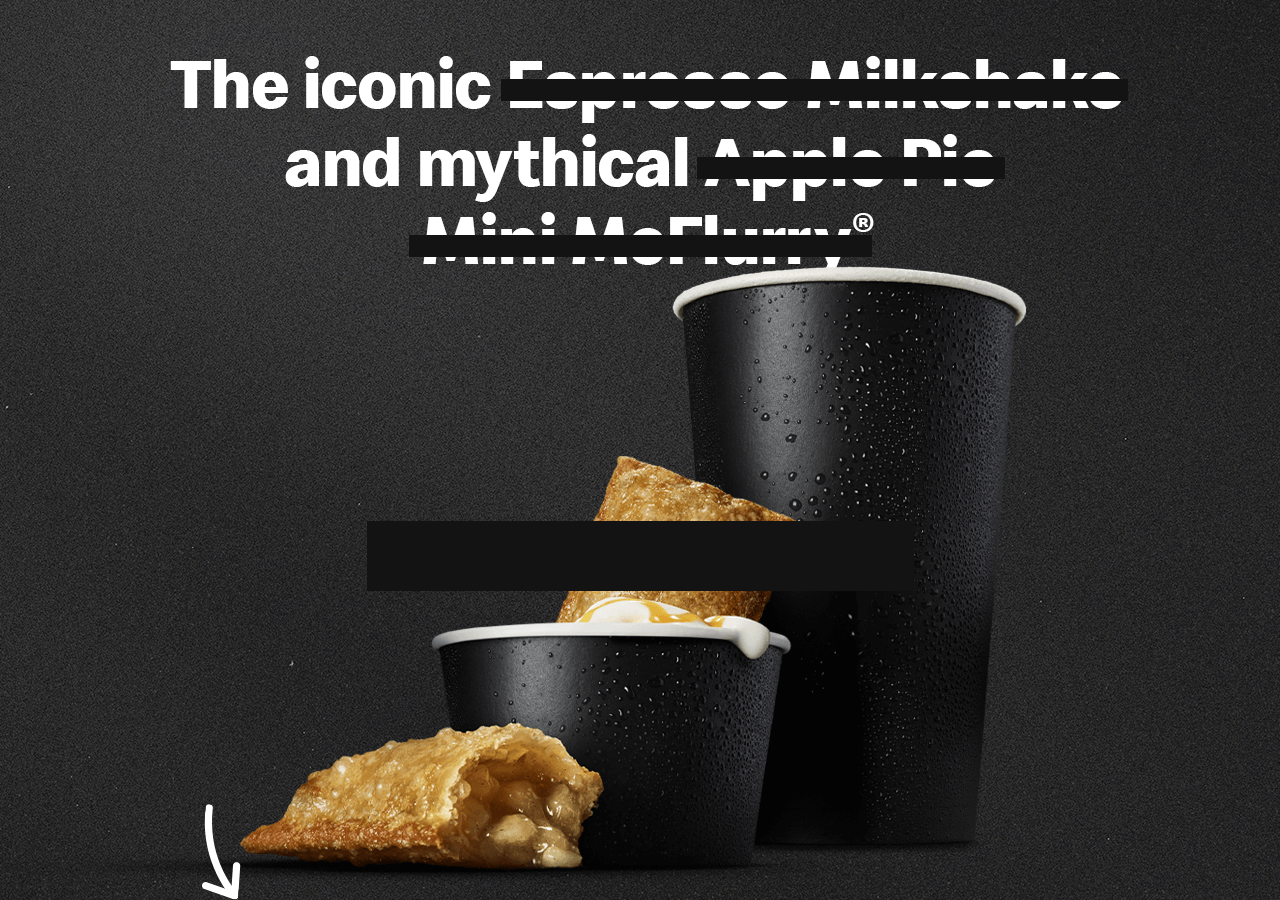 The iconic Espresso Milkshake and mythical Apple Pie Mini McFlurry
