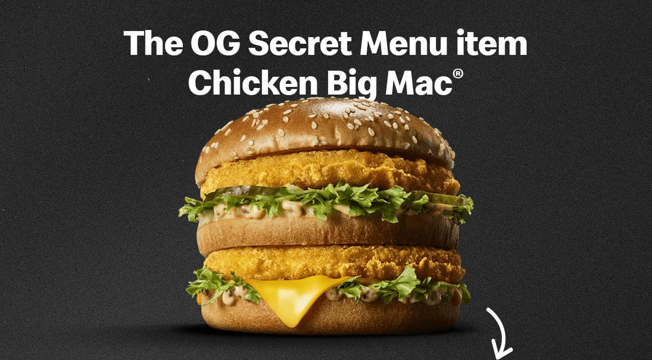 The OG Secret menu item Chicken Big Mac