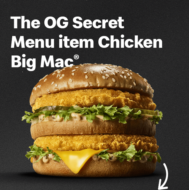 The OG Secret menu item Chicken Big Mac