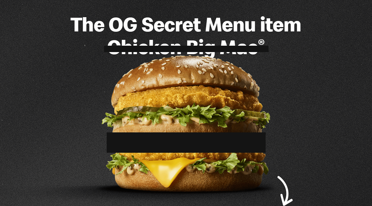 The OG Secret menu item Chicken Big Mac