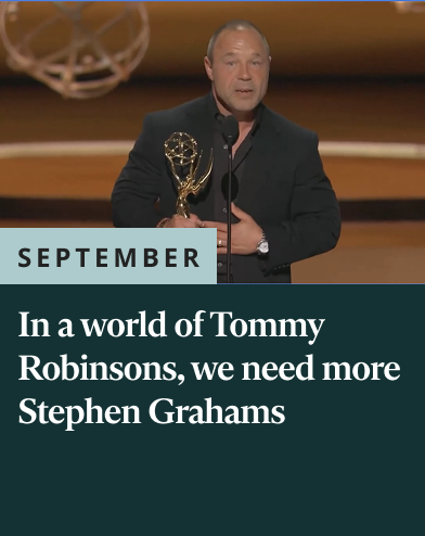 In a world of Tommy Robinsons, we need more Stephen Grahams