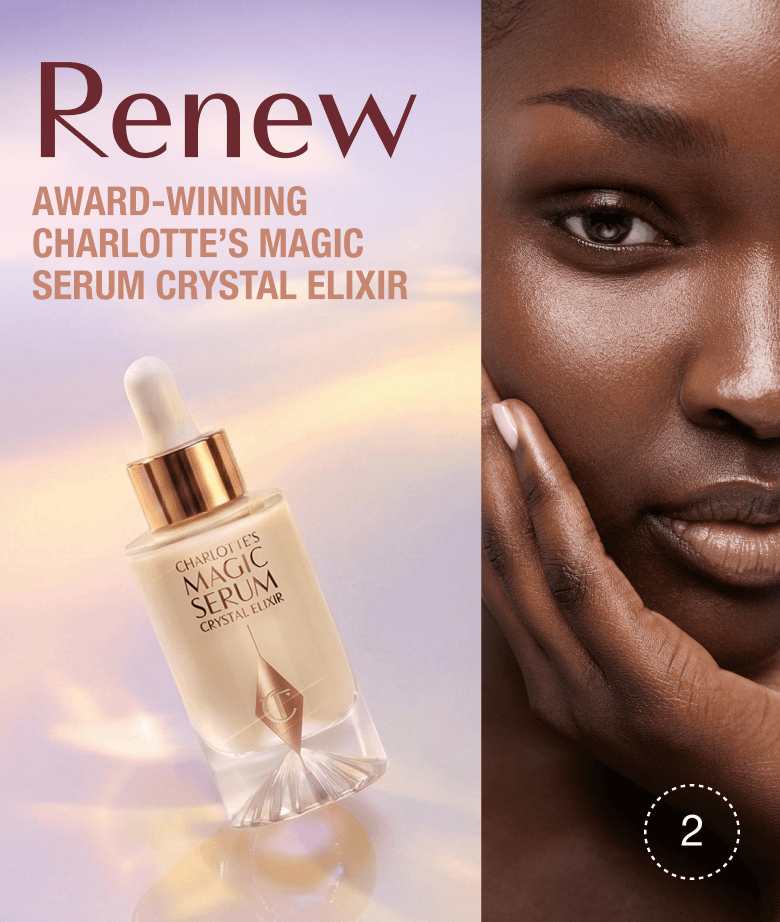 2. Renew AWARD-WINNING CHARLOTTE'S MAGIC SERUM CRYSTAL ELIXIR