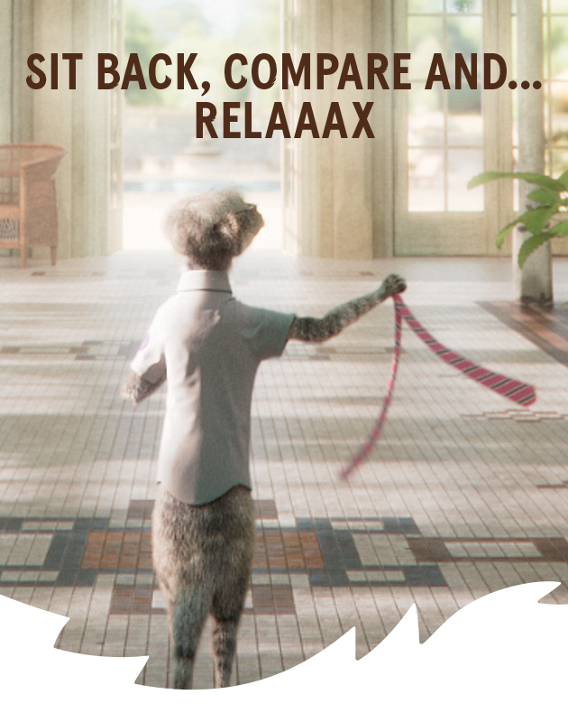 Sergei the meerkat taking off his tie with the caption "Sit back, compare and...relaaax"