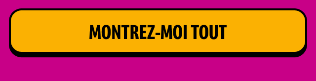 cta_montrez_moi_tout