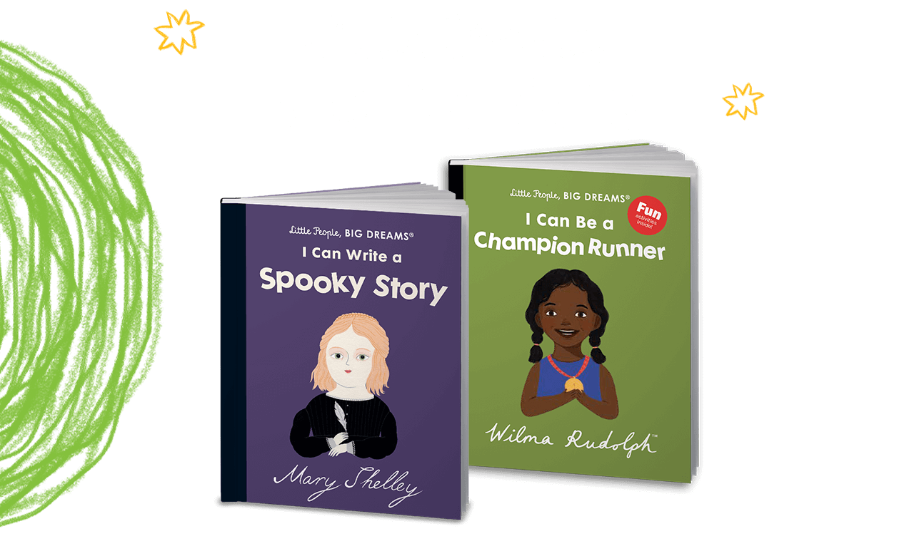 Two Little People, Big Dreams books: I Can Write A Spooky Story by Mary Shelley, and I Can Be A Champion Runner by Wilma Rudolph.