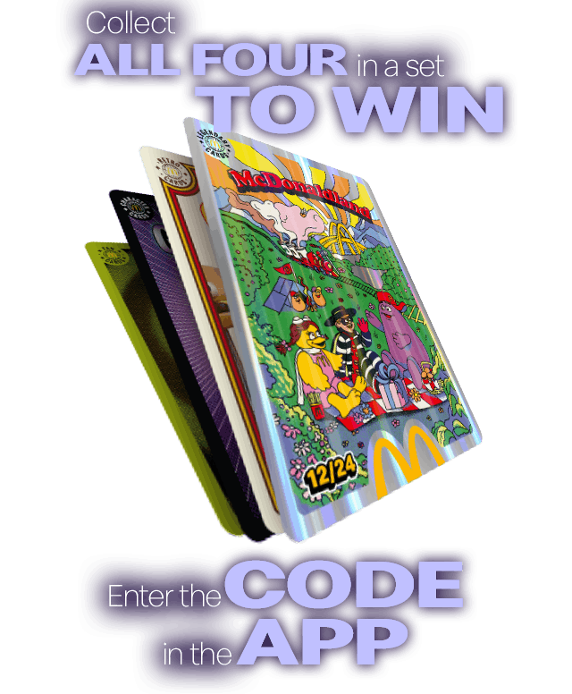Collect all four in a set to win. Enter the code in the app.