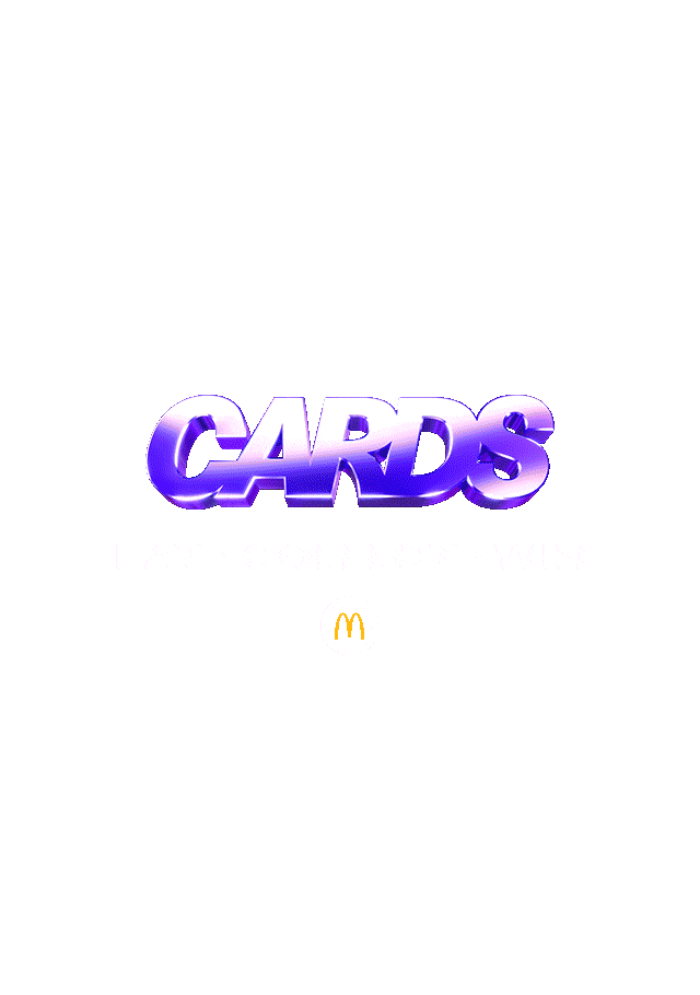 McDonald's Cards. Eat, Collect, Win.