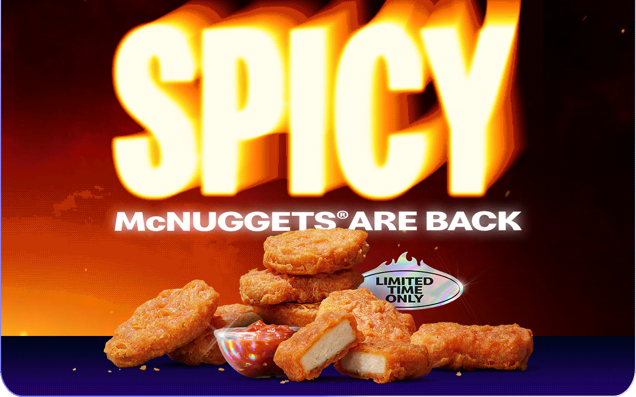 Spicy McNuggets&reg; are back. Limited time only.