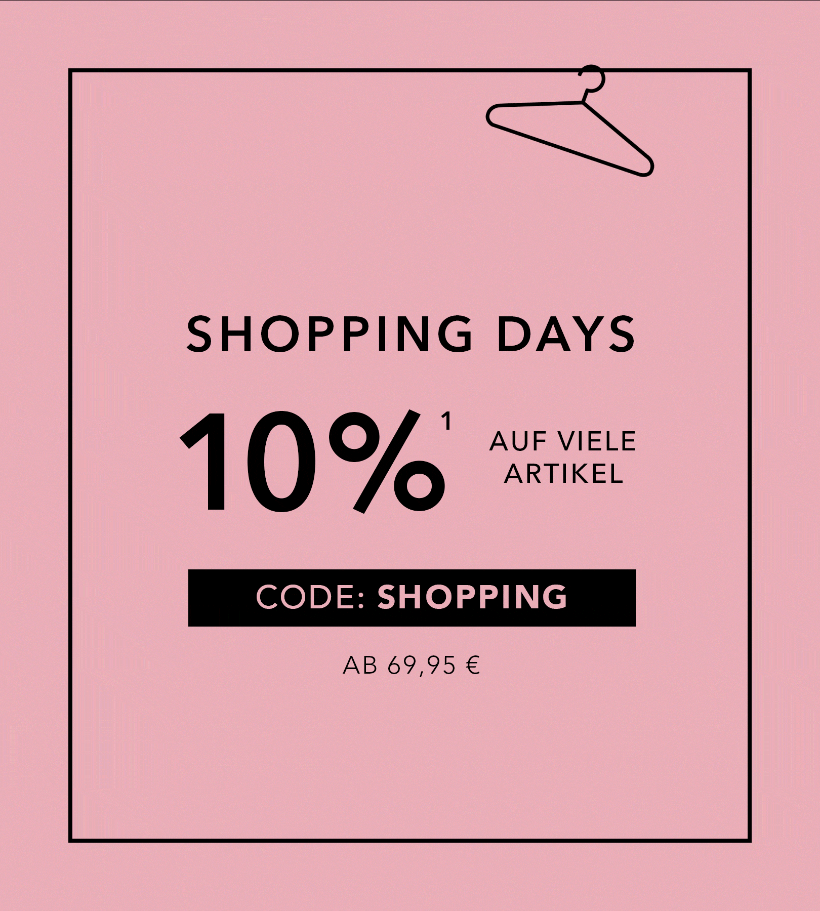 Shopping Days 10% auf viele Artikel