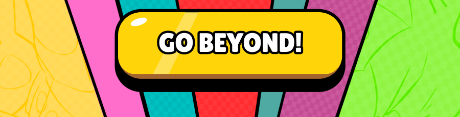 Go beyond!