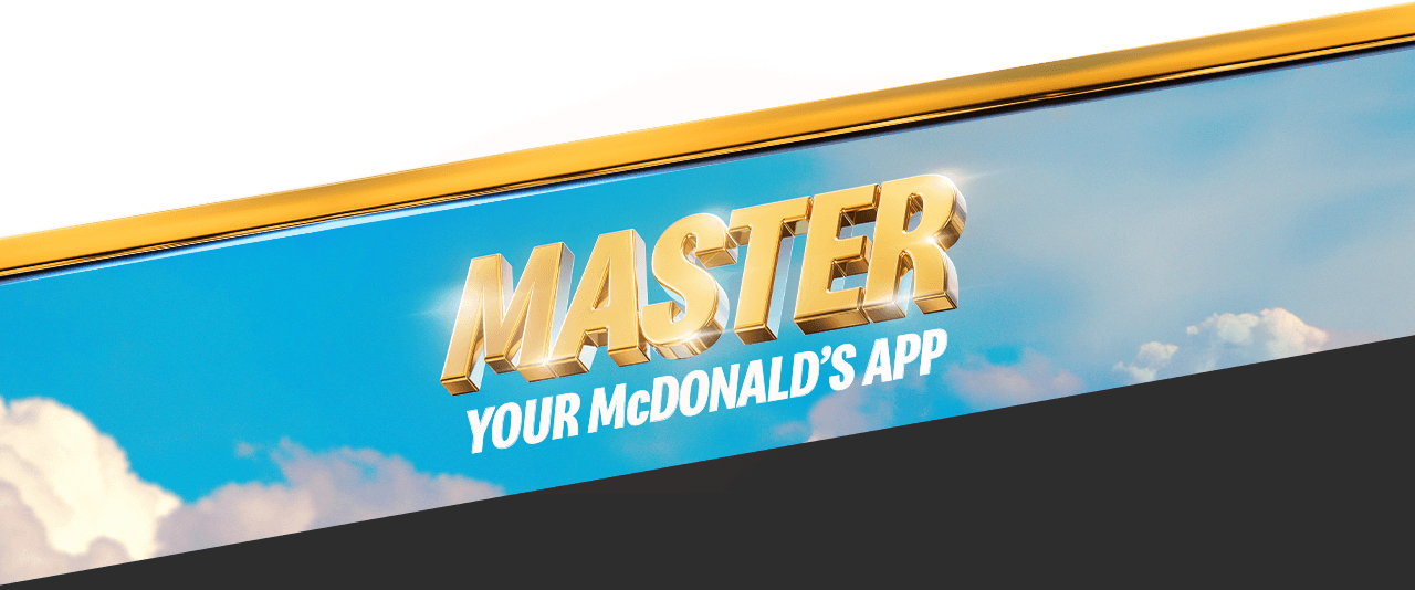 Shiny text on a cloudy background reads 'Master your McDonald's app'.
