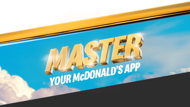 Shiny text on a cloudy background reads 'Master your McDonald's app'.