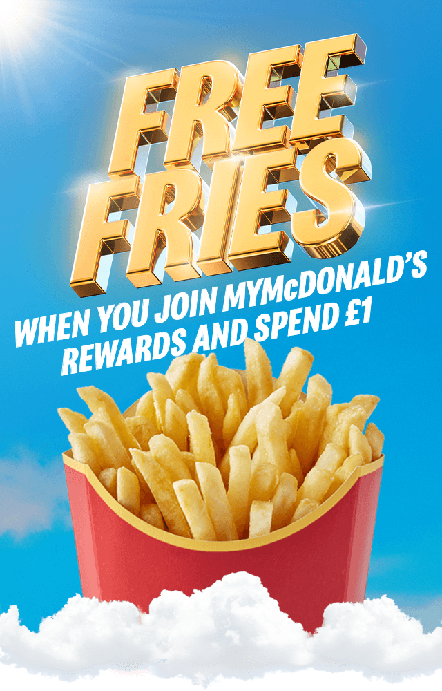 A picture of some fries with a sky background. Text on the image reads 'Free fries when you join MyMcDonald's Rewards and spend &pound;1'.