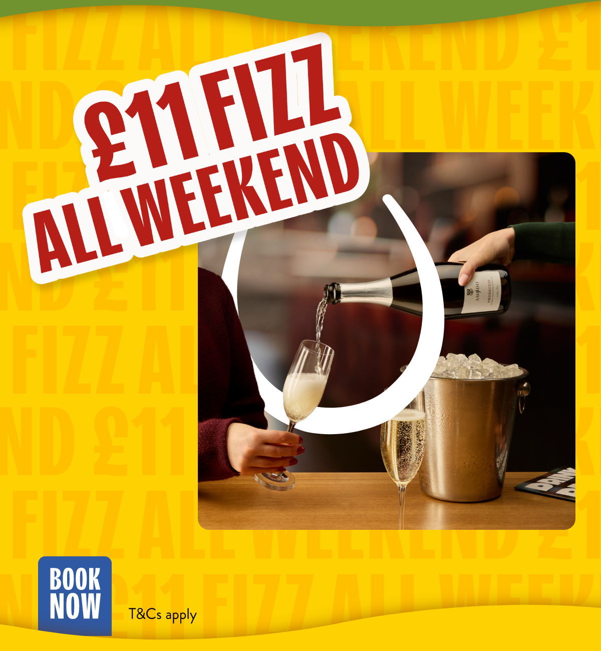 £11 Fizz – All Weekend