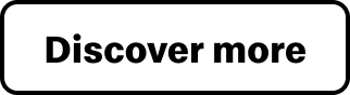 Button, text reads 'Discover more'