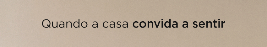 Quando a casa convida