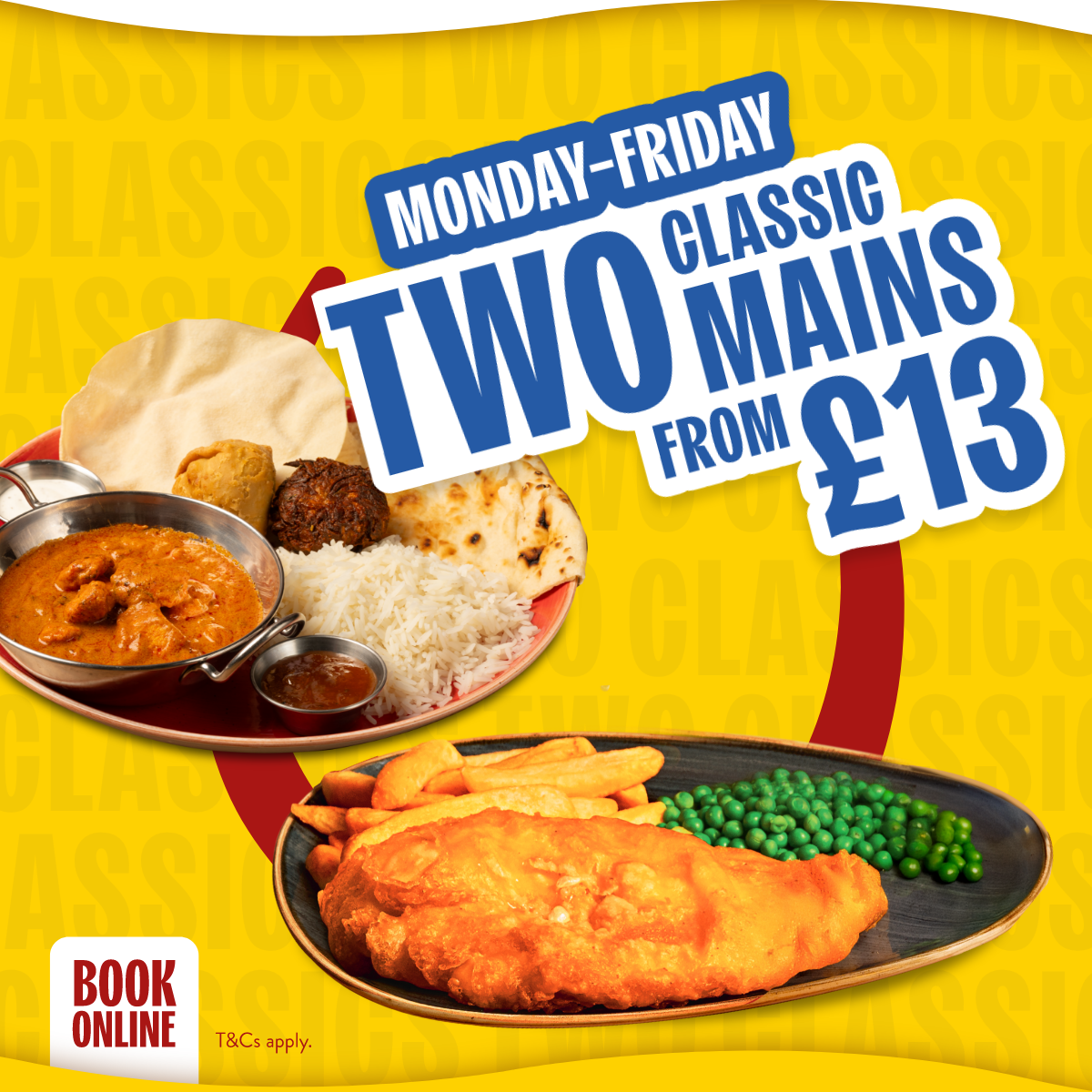 Two Classic Meals from £13