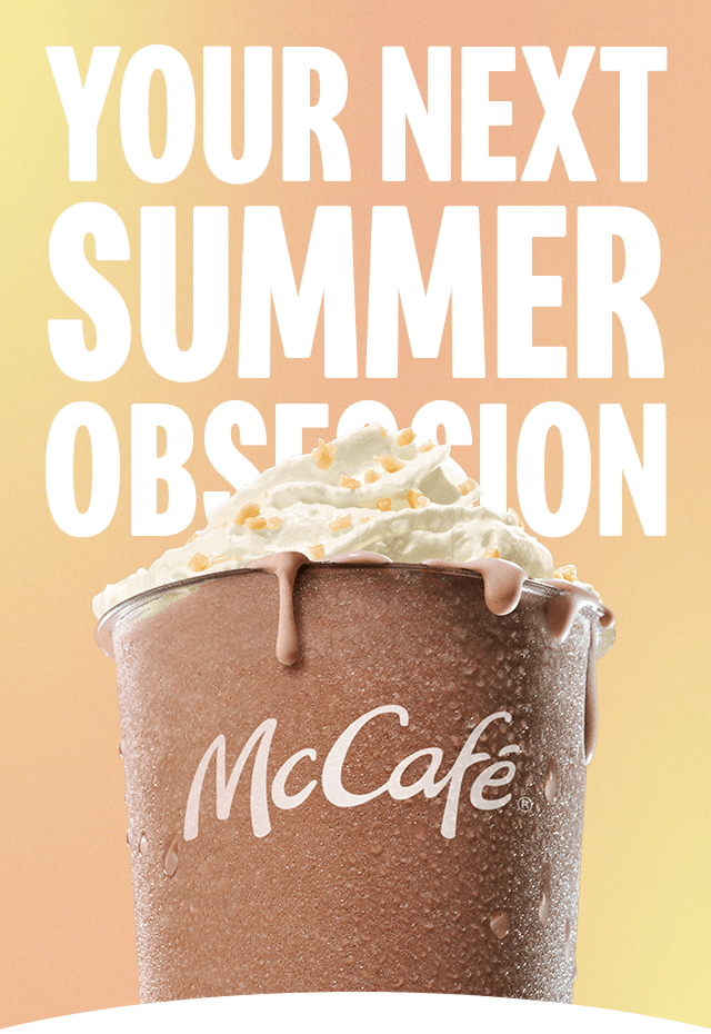 A line-up of McCaf&eacute; iced beverages. Text on the image reads 'Your next summer obsession'.