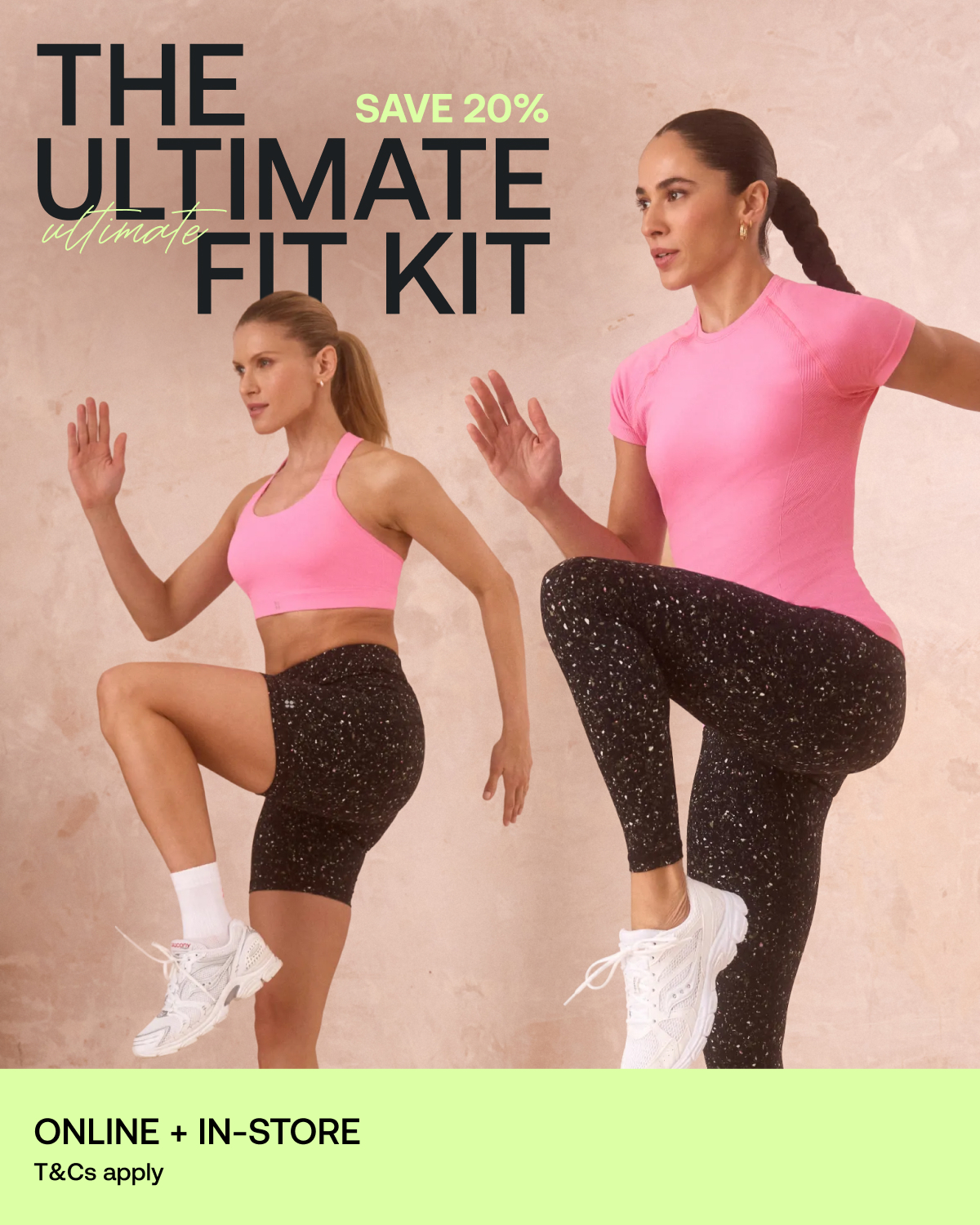 Save 20% on our ultimate fit kit