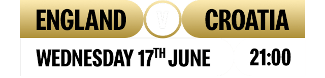 England v Croatia, Wednesday 17th June 21:00
