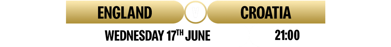 England v Croatia, Wednesday 17th June 21:00