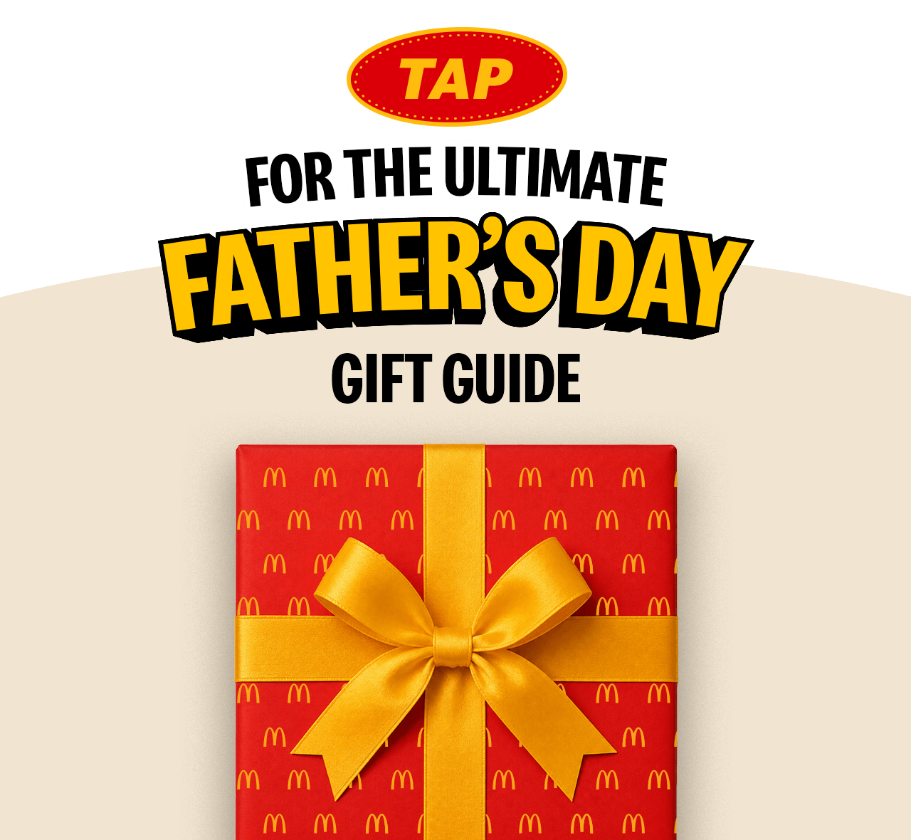 A wrapped present with text around the image reading 'Tap for the ultimate Father's Day gift guide'.