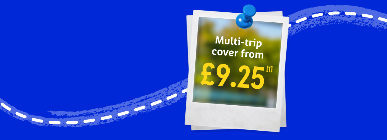 Pinned photo with text 'Multi-trip cover from £9.25'