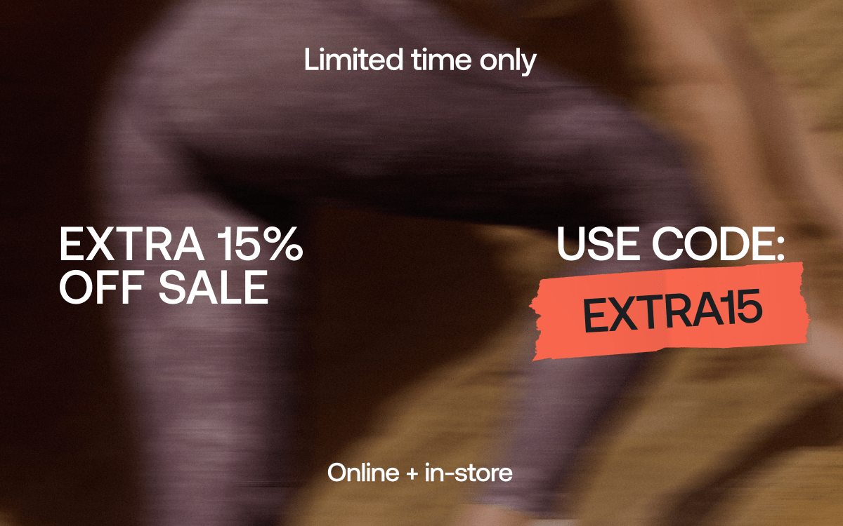 LIMITED TIME ONLY EXTRA 15% OFF SALE USE CODE:EXTRA15% ONLINE + IN-STORE