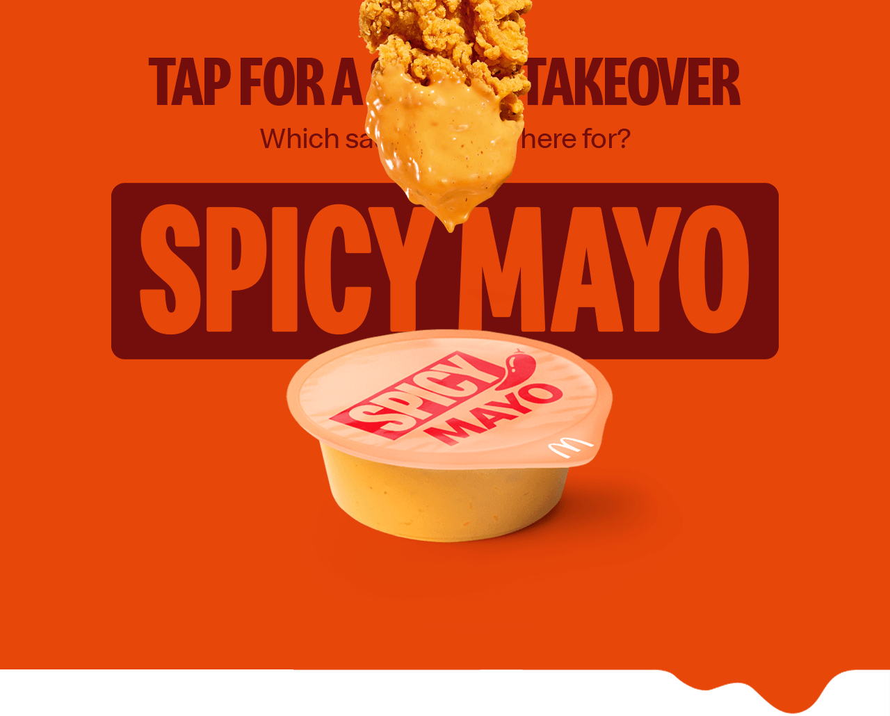 Tapping on the Spicy Mayo sauce turns the entire email orange with imagery showing a Chicken Select with Spicy Mayo sauce dripping off of it