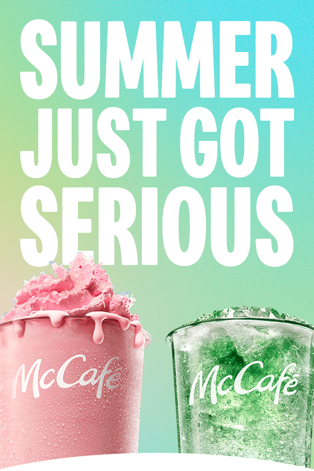 Two McCaf&eacute; iced beverages. Text on the image reads 'Summer just got serious'.