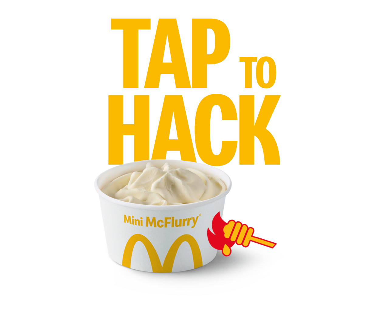 A Mini McFlurry with a honey dipper alongside. Text on the image reads 'Tap to hack'.