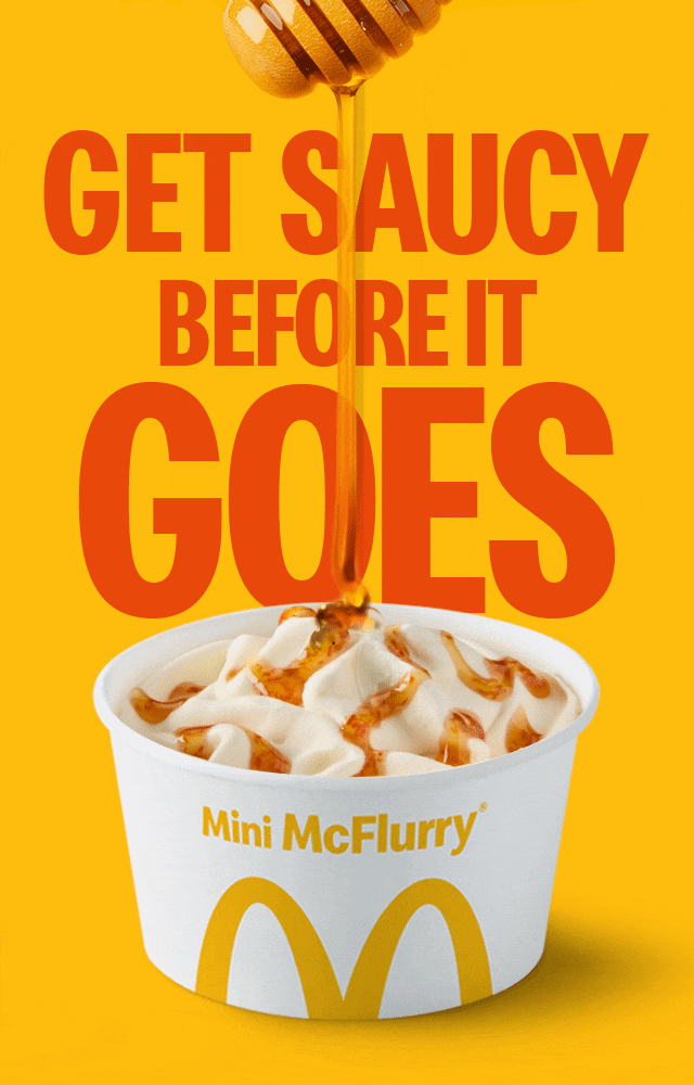 A Hot Honey McFlurry with honey drizzling down onto it from a honey dipper. Text reads 'Get saucy before it goes'.