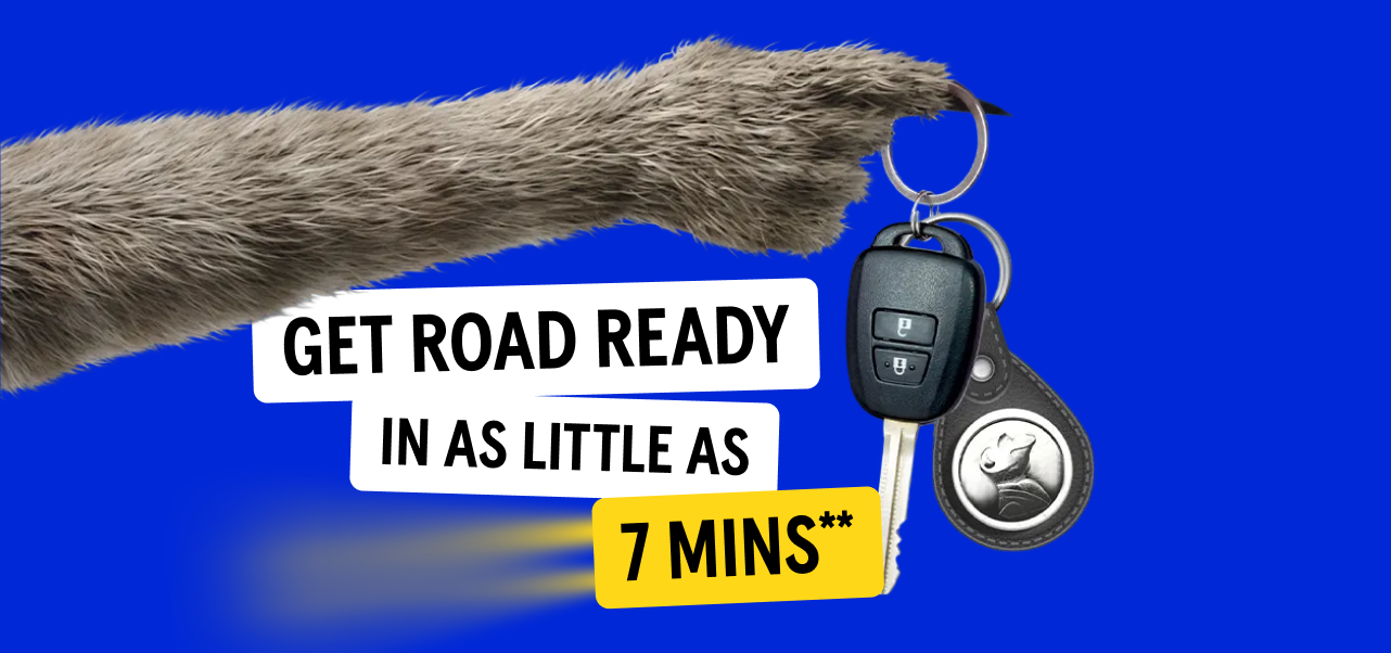 Get road ready in as little as 7 mins**