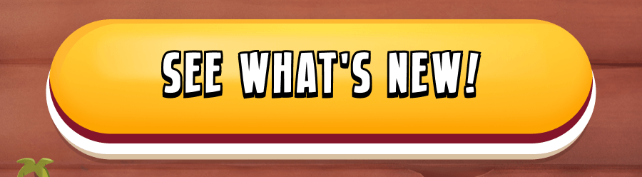 See what's new!