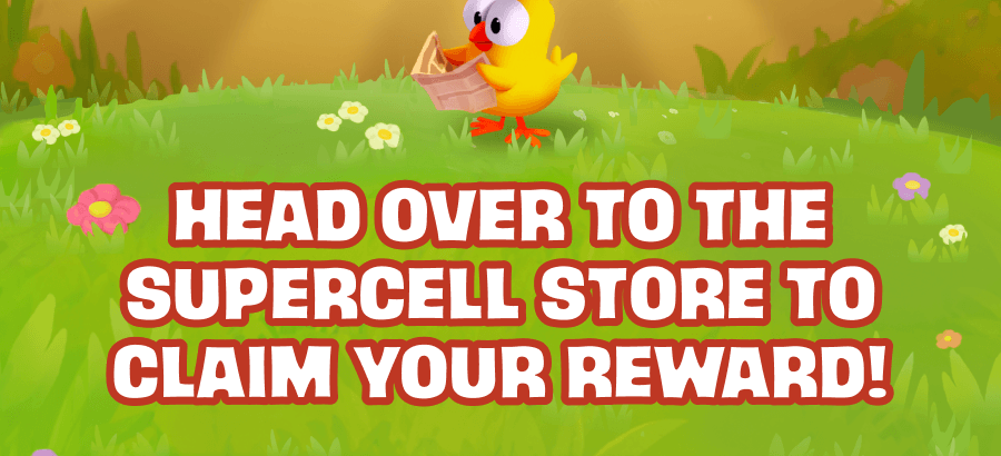 Head over to the Supercell Store to claim your reward!