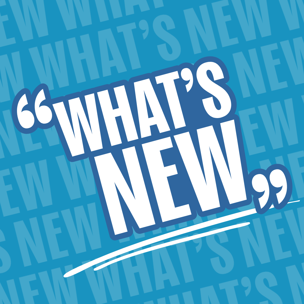 What's New?