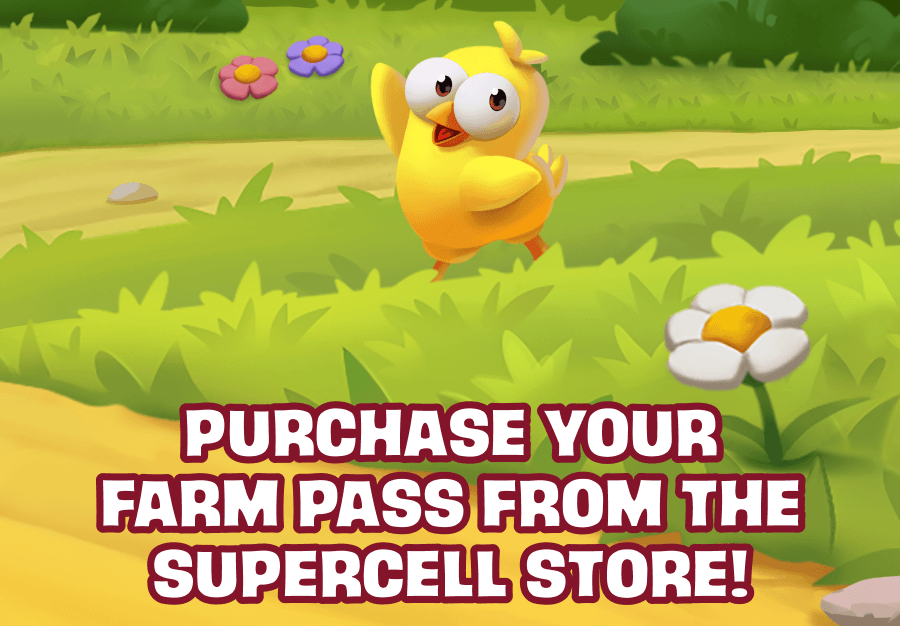 Purchase your Farm Pass from the Supercell Store!
