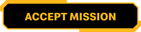 Button, text reads ACCEPT MISSION