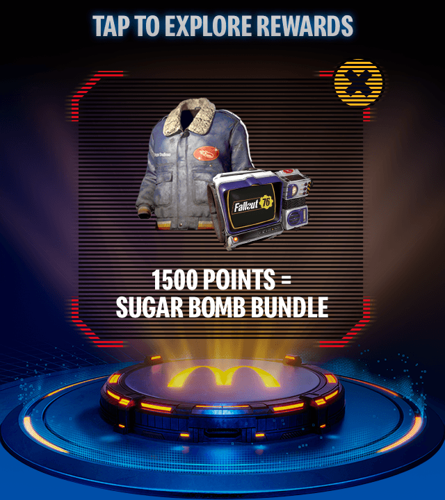 After tapping on the Fallout 76 logo, it reveals the Fallout 76 reward: 1500 MyMcDonald's Rewards points = Fallout 76 sugar bomb bundle.
