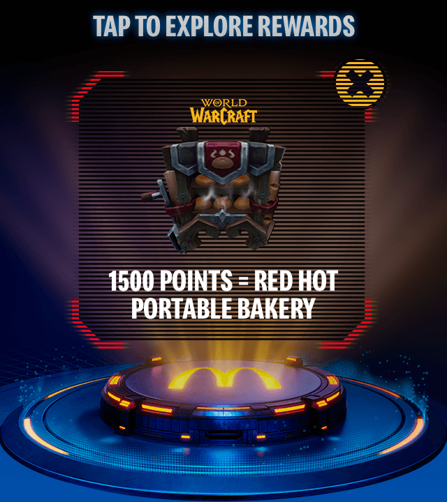 After tapping on the World of Warcraft logo, it reveals the World of Warcraft reward: 1500 MyMcDonald's Rewards points = World of Warcraft red hot portable bakery.