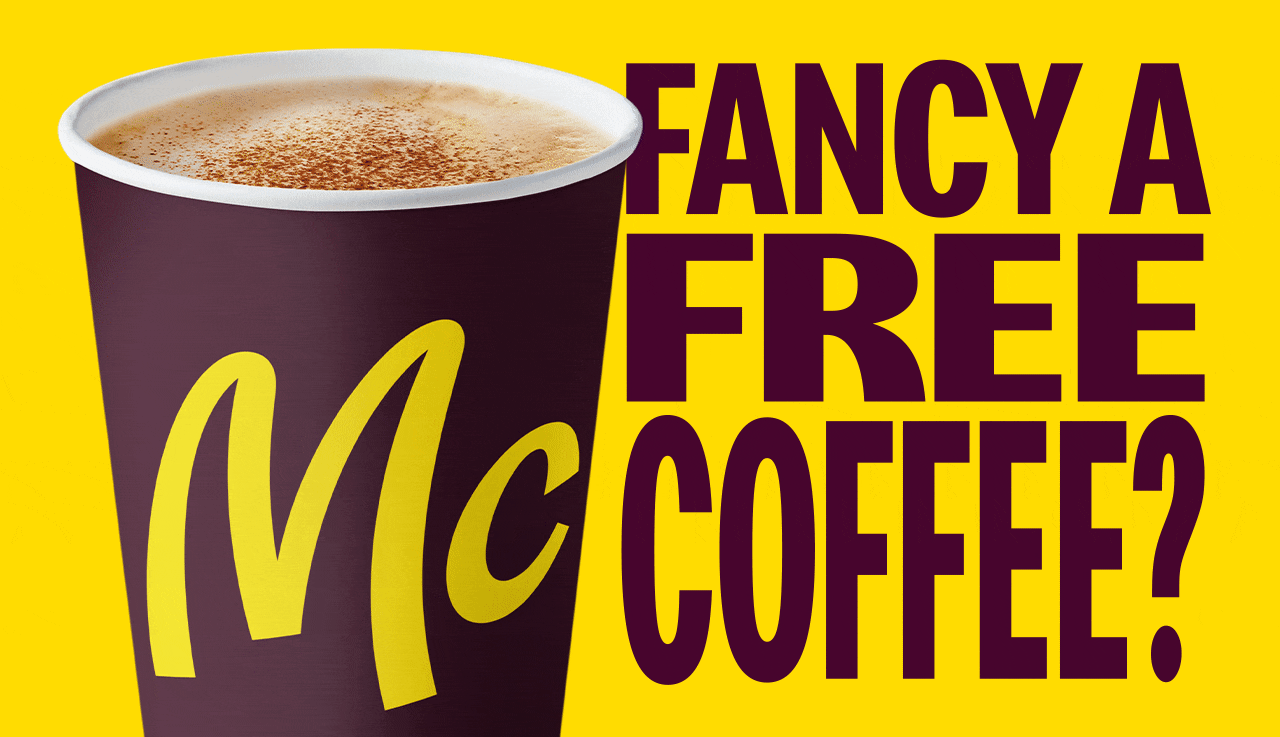 A McCafe coffee. Animated text alongside it reads 'Fancy a free coffee?'.