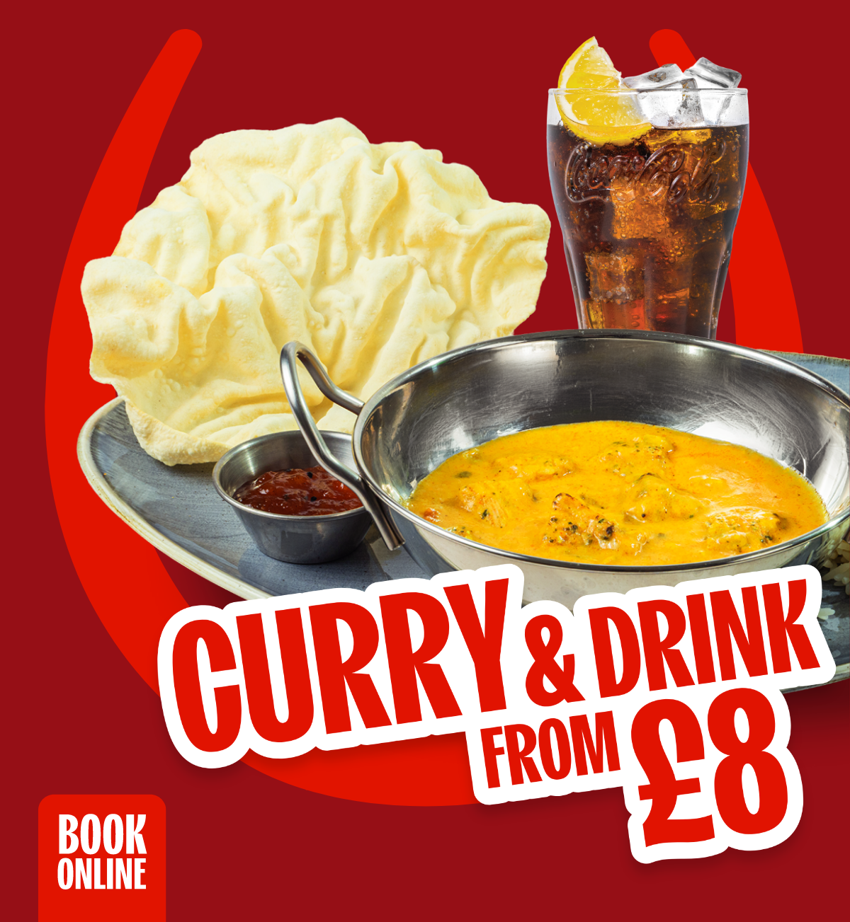 Curry and Drink from £8